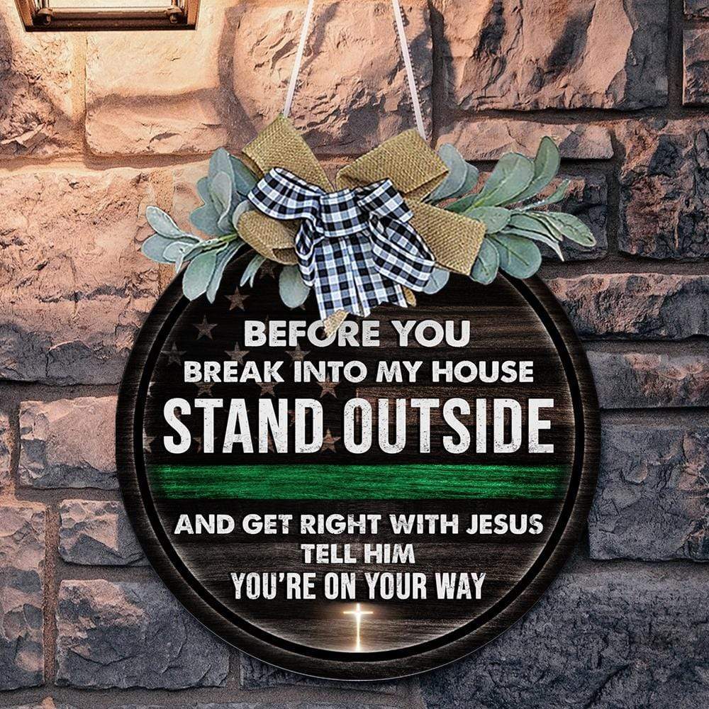 Get right with Jesus tell him you're on you way, Military Lover Gift, Thin Green Line, soldier Door Hanger HN590 - Image 4