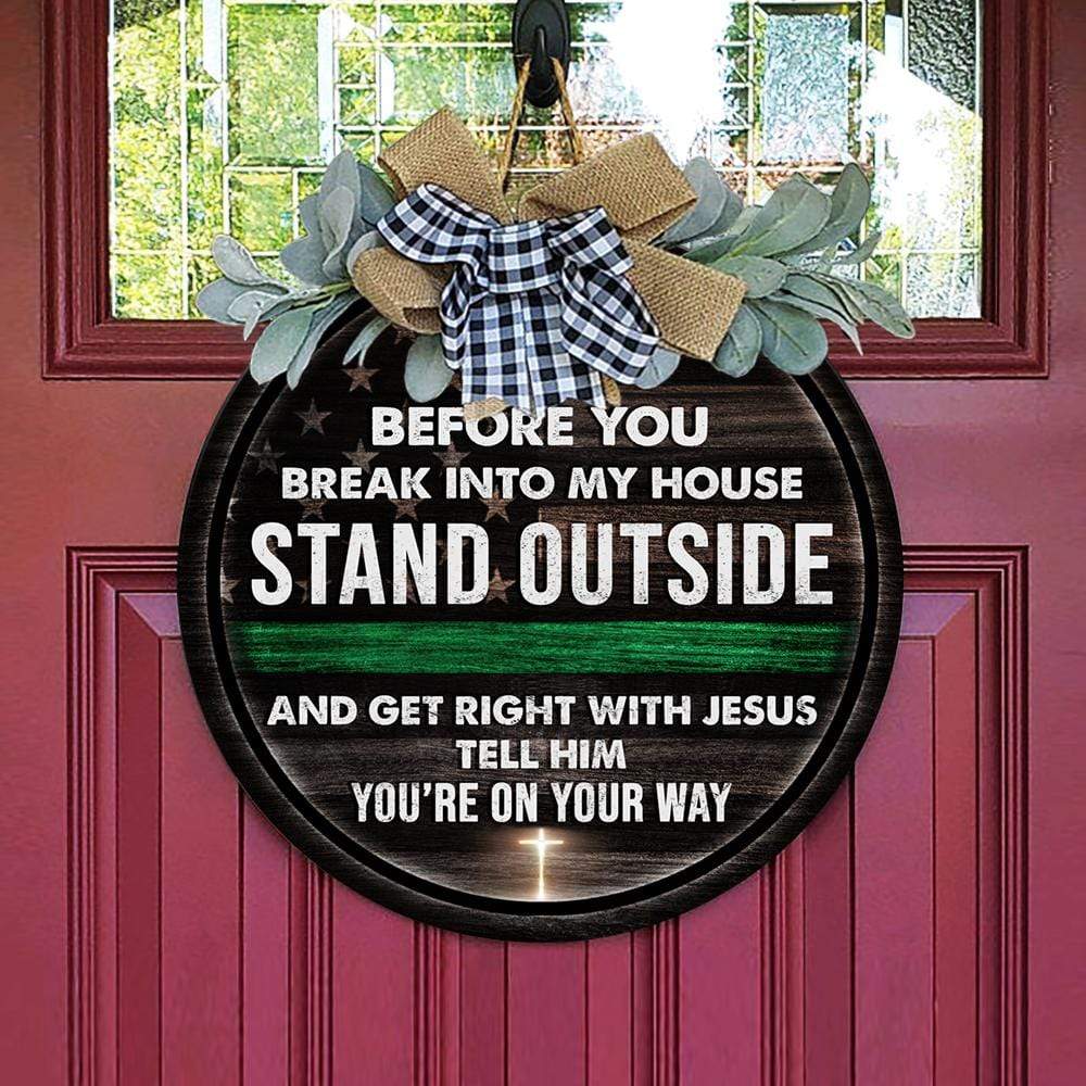 Get right with Jesus tell him you're on you way, Military Lover Gift, Thin Green Line, soldier Door Hanger HN590 - Image 5