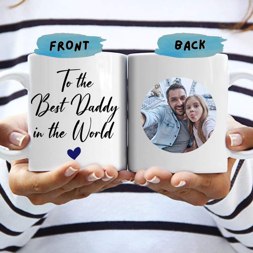 To the Best Daddy In The World Coffee Mug, Father's Day Gift 890703