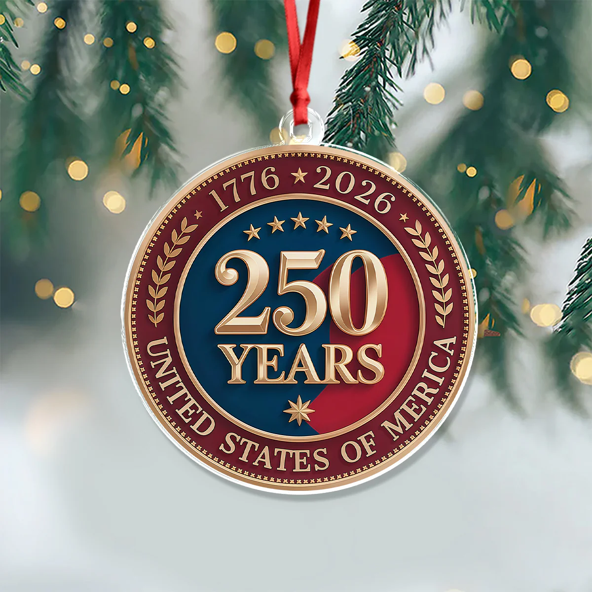 250 Years of America 1776 2026 Acrylic Ornament American Independence Day Gift CH07 896668 - Image 2