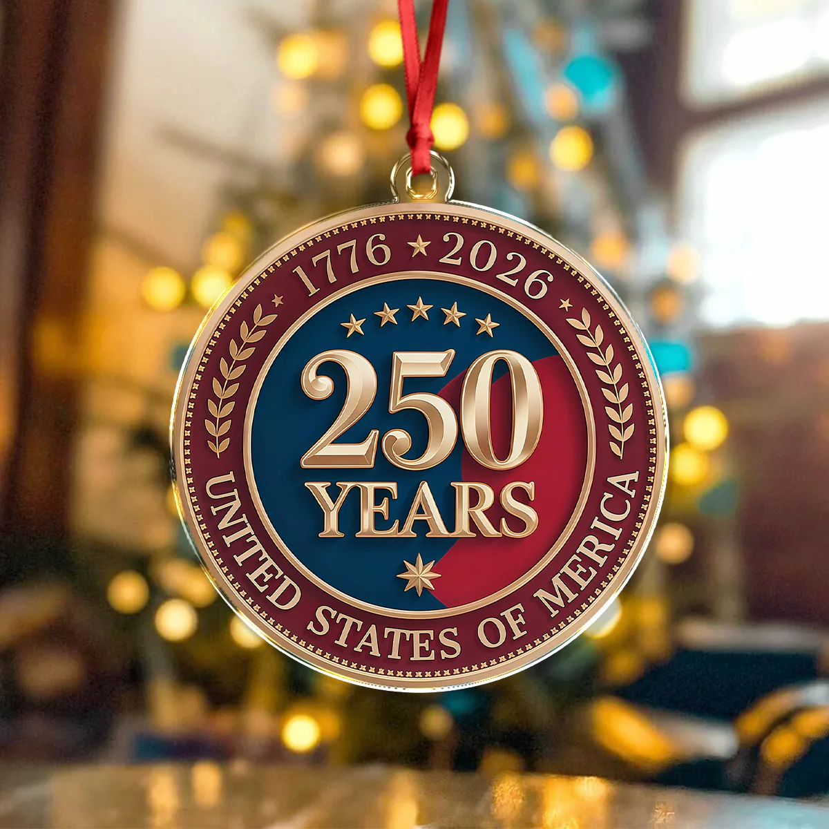 250 Years of America 1776 2026 Acrylic Ornament American Independence Day Gift CH07 896668 - Image 4