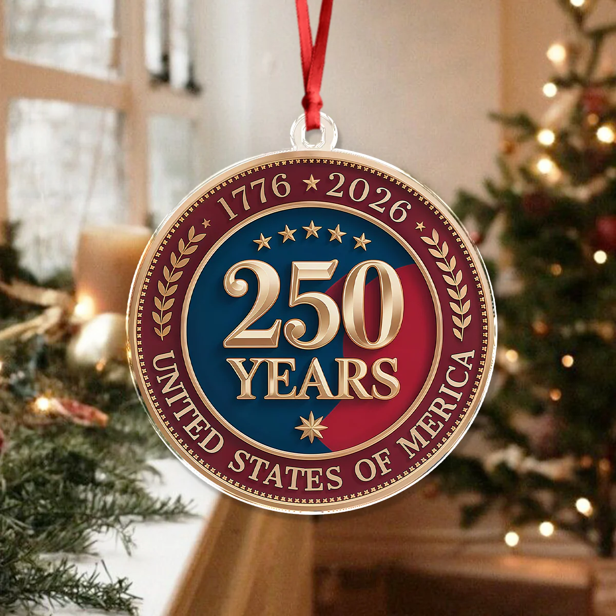 250 Years of America 1776 2026 Acrylic Ornament American Independence Day Gift CH07 896668 - Image 7