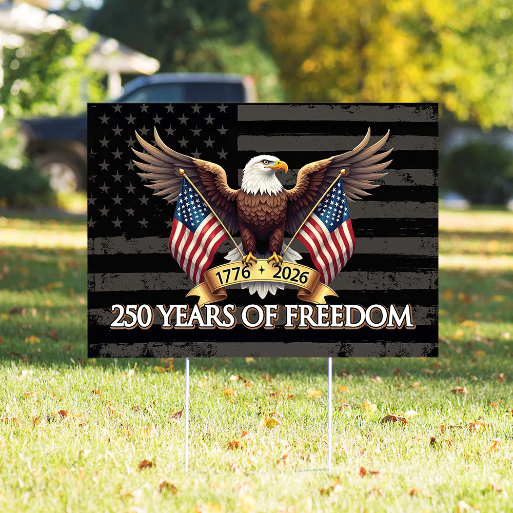 250 Years of Freedom American Yard Sign USA 250th Anniversary 1776-2026 Garden Sign CH07 896652 - Image 3