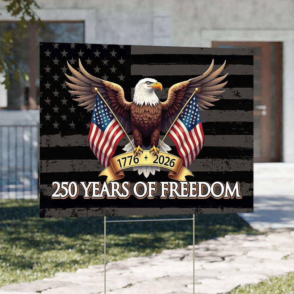 250 Years of Freedom American Yard Sign USA 250th Anniversary 1776-2026 Garden Sign CH07 896652 - Image 5