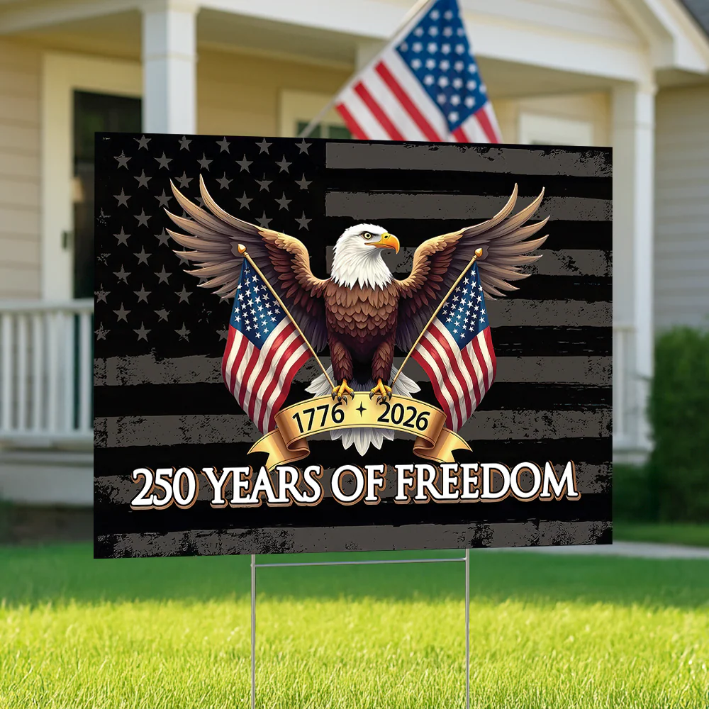 250 Years of Freedom American Yard Sign USA 250th Anniversary 1776-2026 Garden Sign CH07 896652 - Image 6
