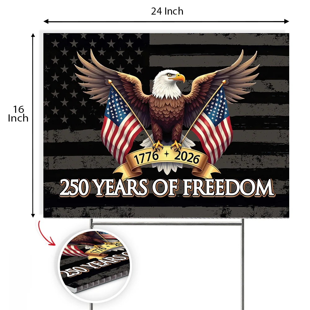 250 Years of Freedom American Yard Sign USA 250th Anniversary 1776-2026 Garden Sign CH07 896652 - Image 8