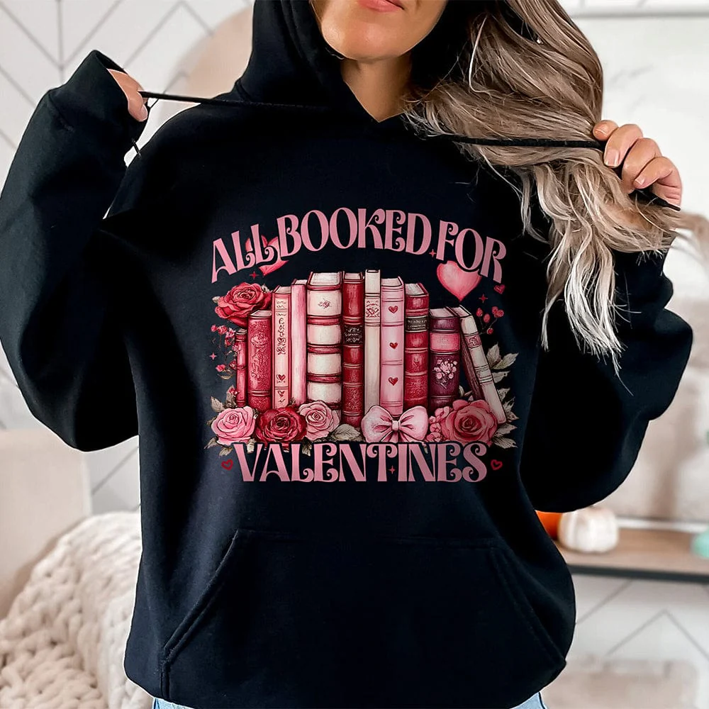 All Booked For Valentine's Day Dark Shirt Book Lovers Gift CH07 895184 - Image 5