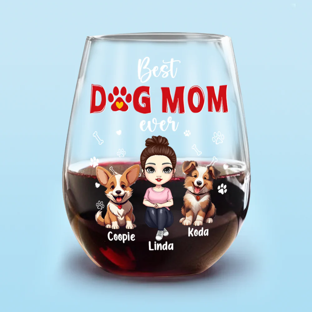 Best Dog Mom Ever Personalized Wine Glass Mother's Day Gift CH07 895498 - Image 6