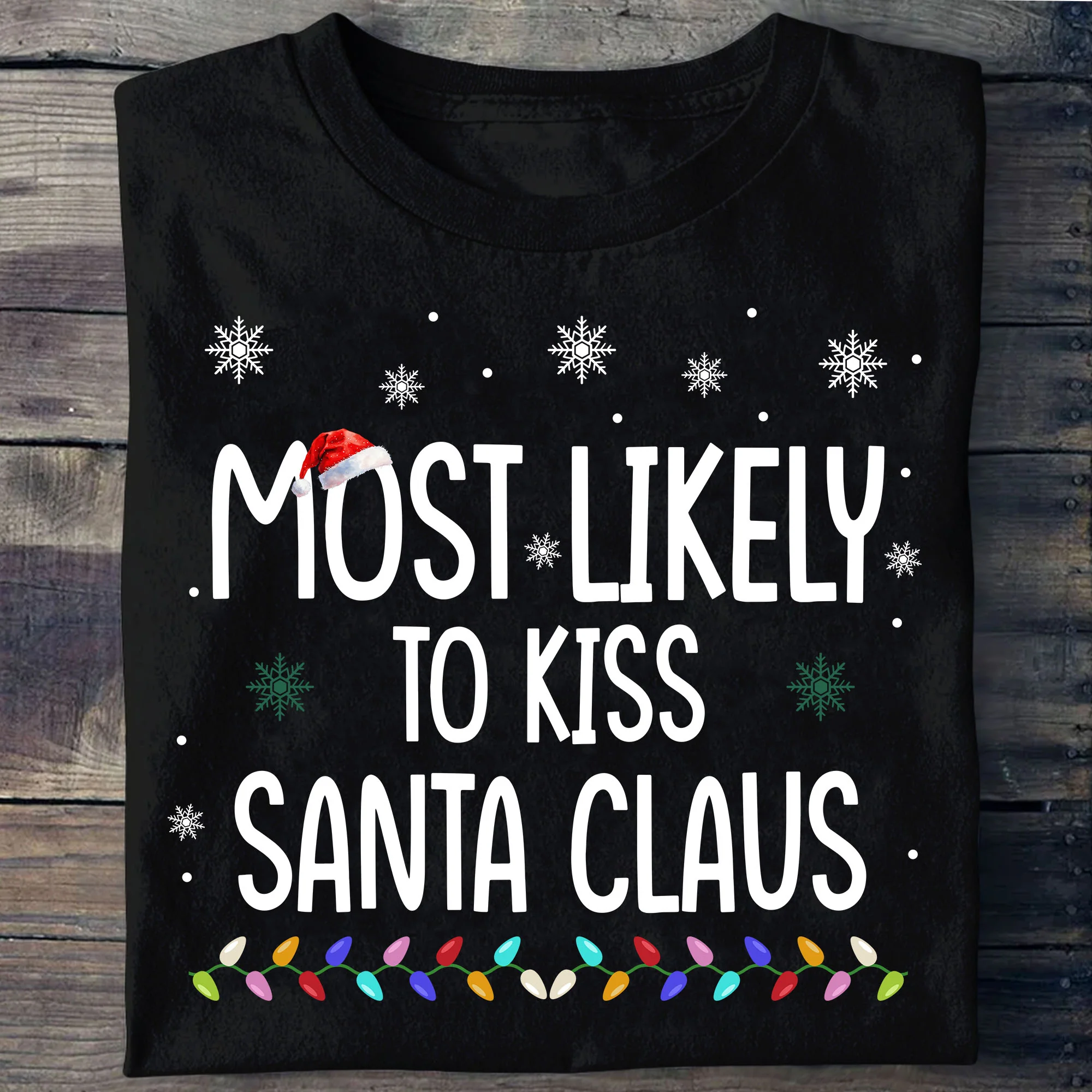 Colored Lights Most Likely To Family Matching Shirts Personalized Christmas Gift For Family CH07 899344 - Image 4