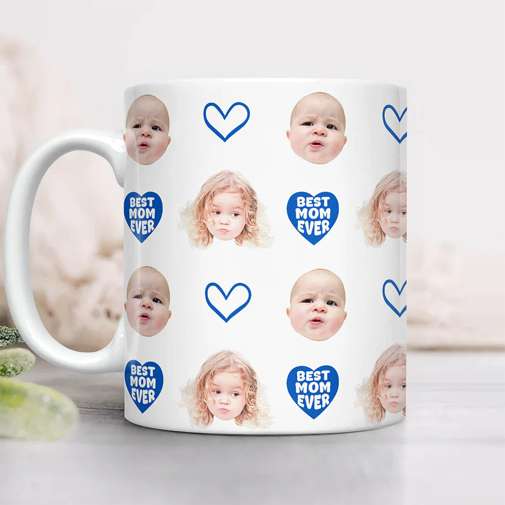 Custom Baby Face Mug Best Mom Ever Edge To Edge Mug Gift For Mom CH07 910700 - Image 2