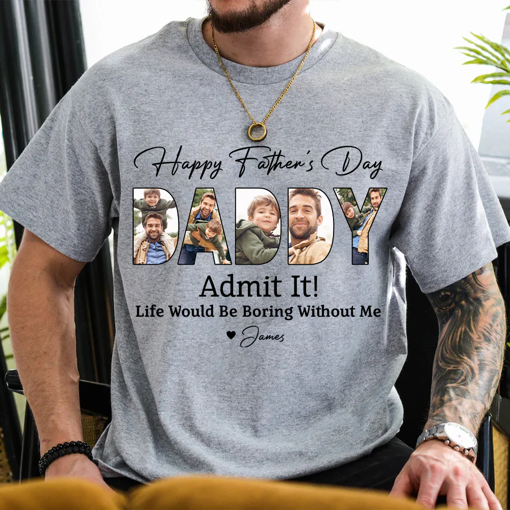 Custom Kid Photo Life Would Be Boring Without Us Bright Shirt Father's Day Gift CH07 895900 - Image 5