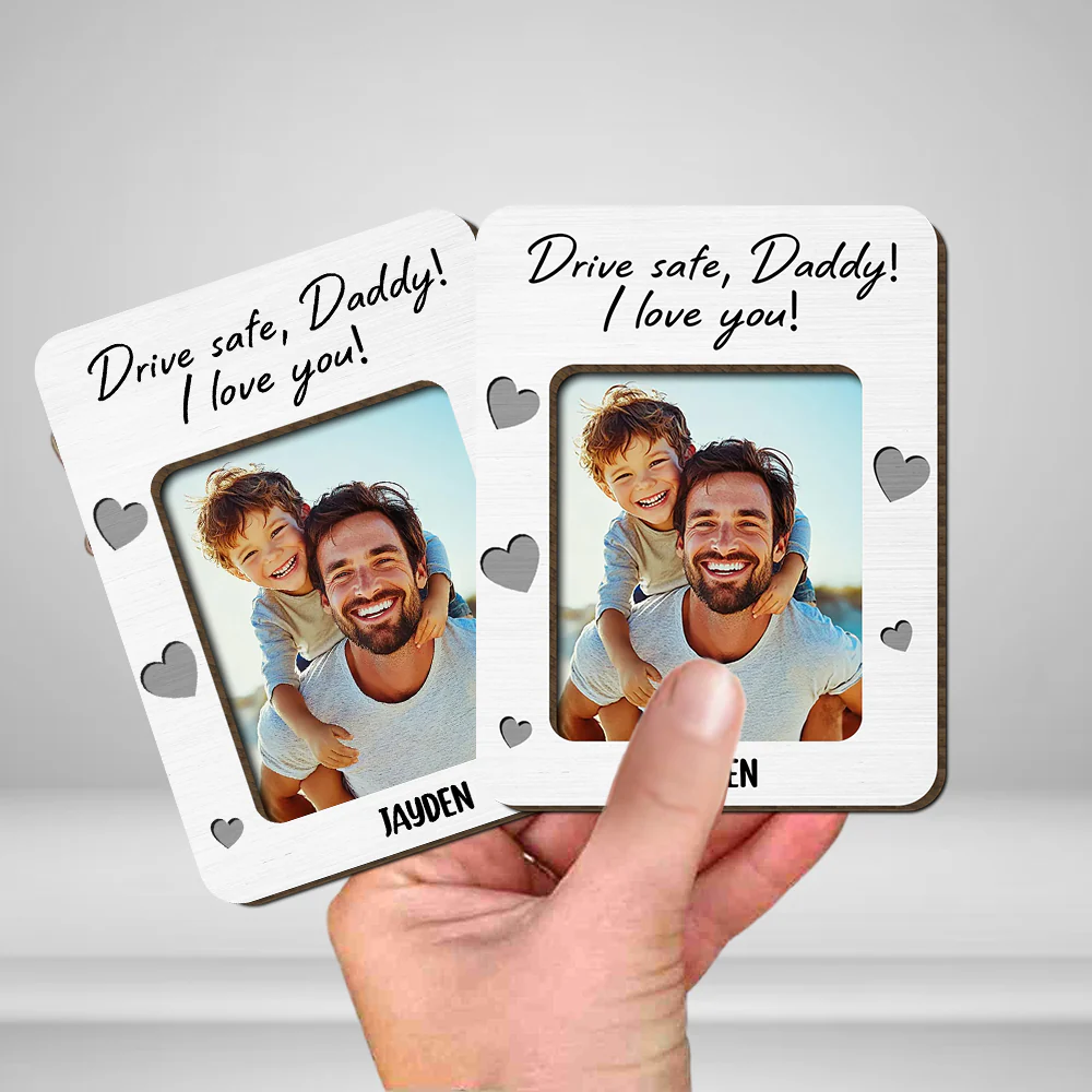 Custom Photo Dad & Kid - Drive Safe Daddy 2 Layered Car Visor Clip CH07 895930 - Image 6