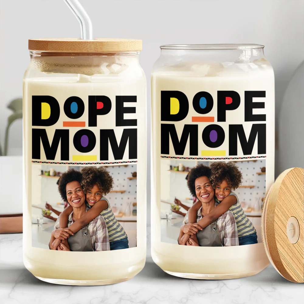Custom Photo Dope Black Mom Glass Can Mother's Day Gift CH07 895488 - Image 5