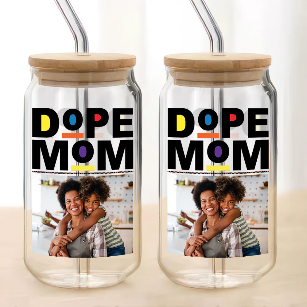 Custom Photo Dope Black Mom Glass Can Mother's Day Gift CH07 895488 - Image 8