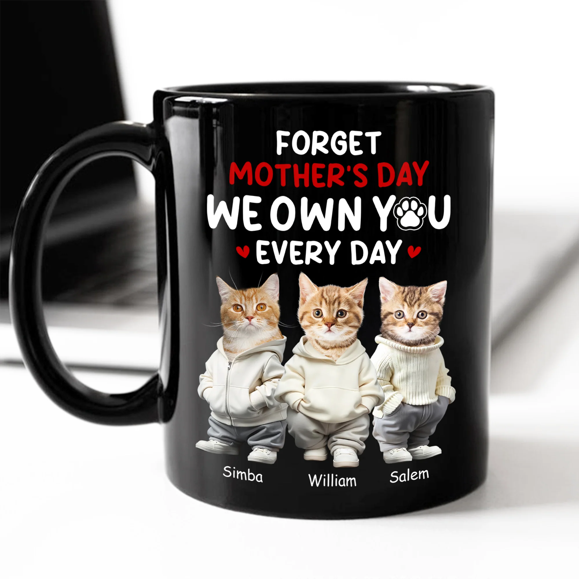 Custom Photo Forget Mother's Day We Own You Everyday Personalized Black Mug Funny Gift For Dog Lovers Cat Lovers CH07 895268 - Image 2