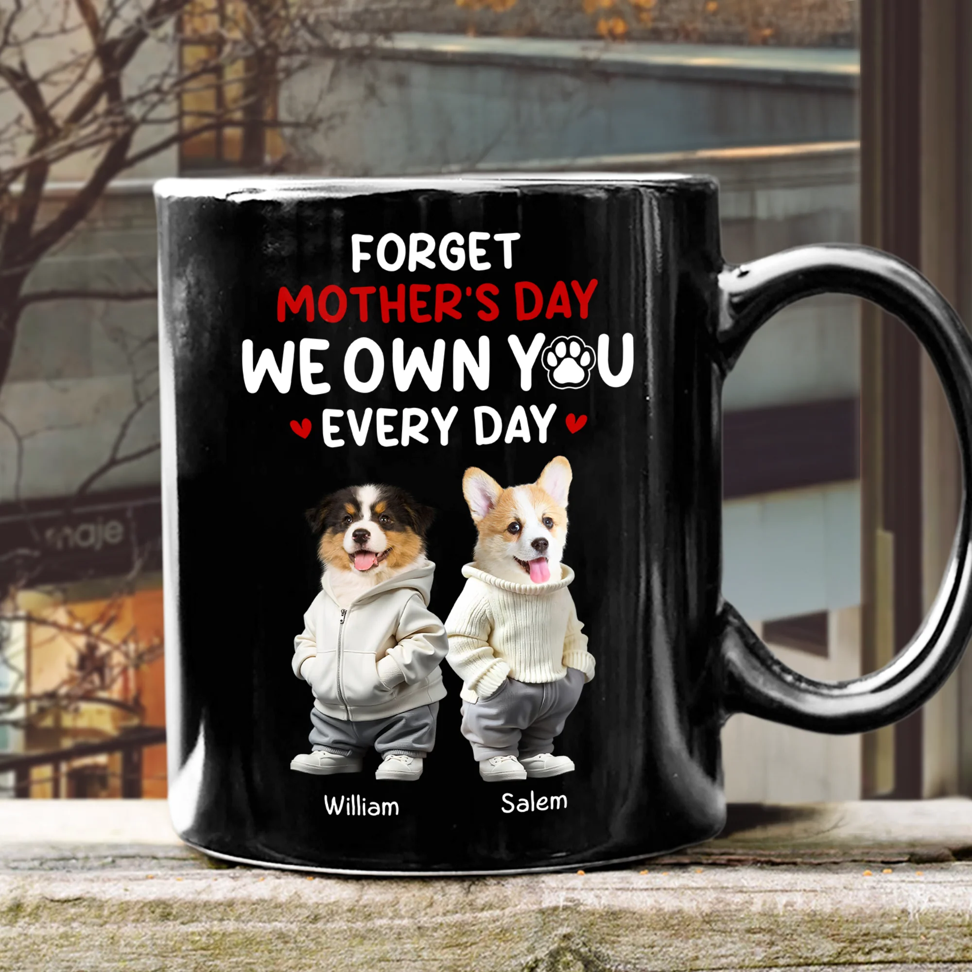Custom Photo Forget Mother's Day We Own You Everyday Personalized Black Mug Funny Gift For Dog Lovers Cat Lovers CH07 895268 - Image 5