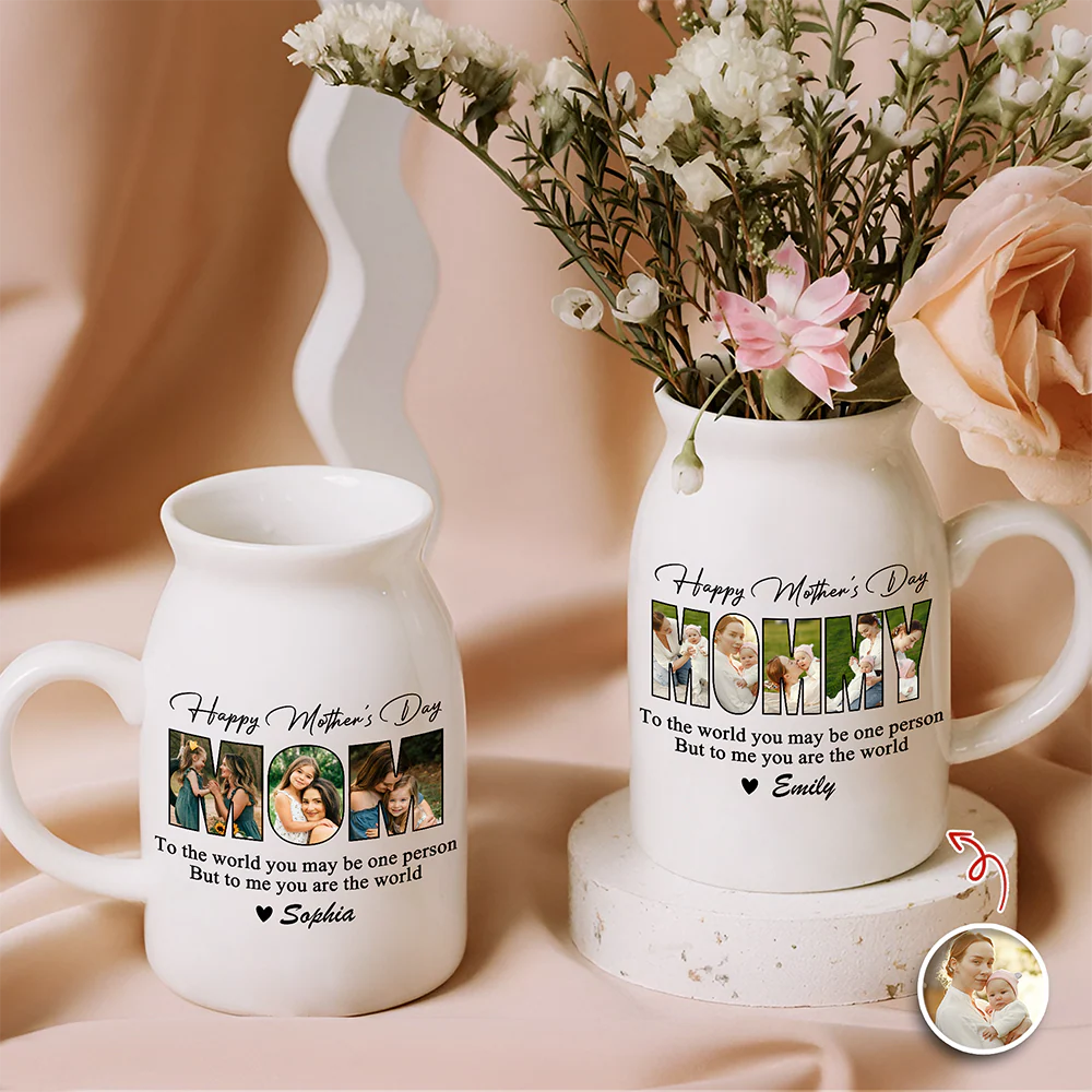 Custom Photo Mom, To Me You Are The World To Mom Vase Mothers Day Gift CH07 910914 - Image 4
