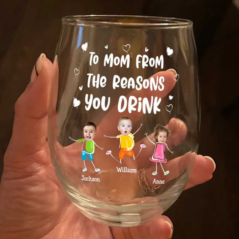 Custom Photo To Mom Dad From The Reasons You Drink Personalized Wine Glass Funny Gift For Dad Mom CH07 895384 - Image 3