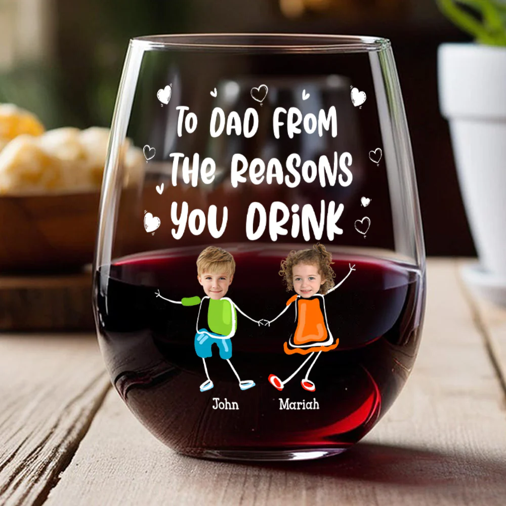 Custom Photo To Mom Dad From The Reasons You Drink Personalized Wine Glass Funny Gift For Dad Mom CH07 895384 - Image 4