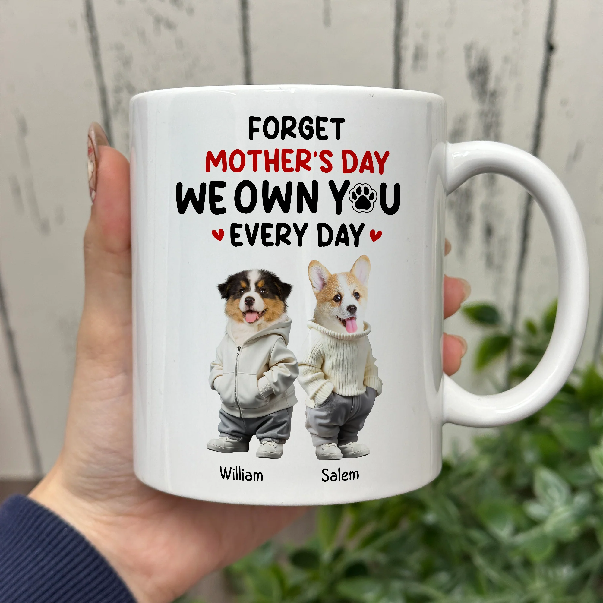 Custom Photo Forget Mother's Day We Own You Everyday Personalized White Mug Funny Gift For Dog Lovers Cat Lovers CH07 895266 - Image 2