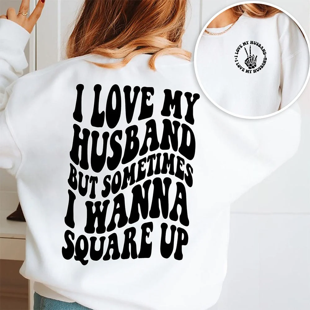 I Love My Husband But Sometimes I Wanna Square Up Bright Shirt Funny Wife Shirt CH07 895030 - Image 5