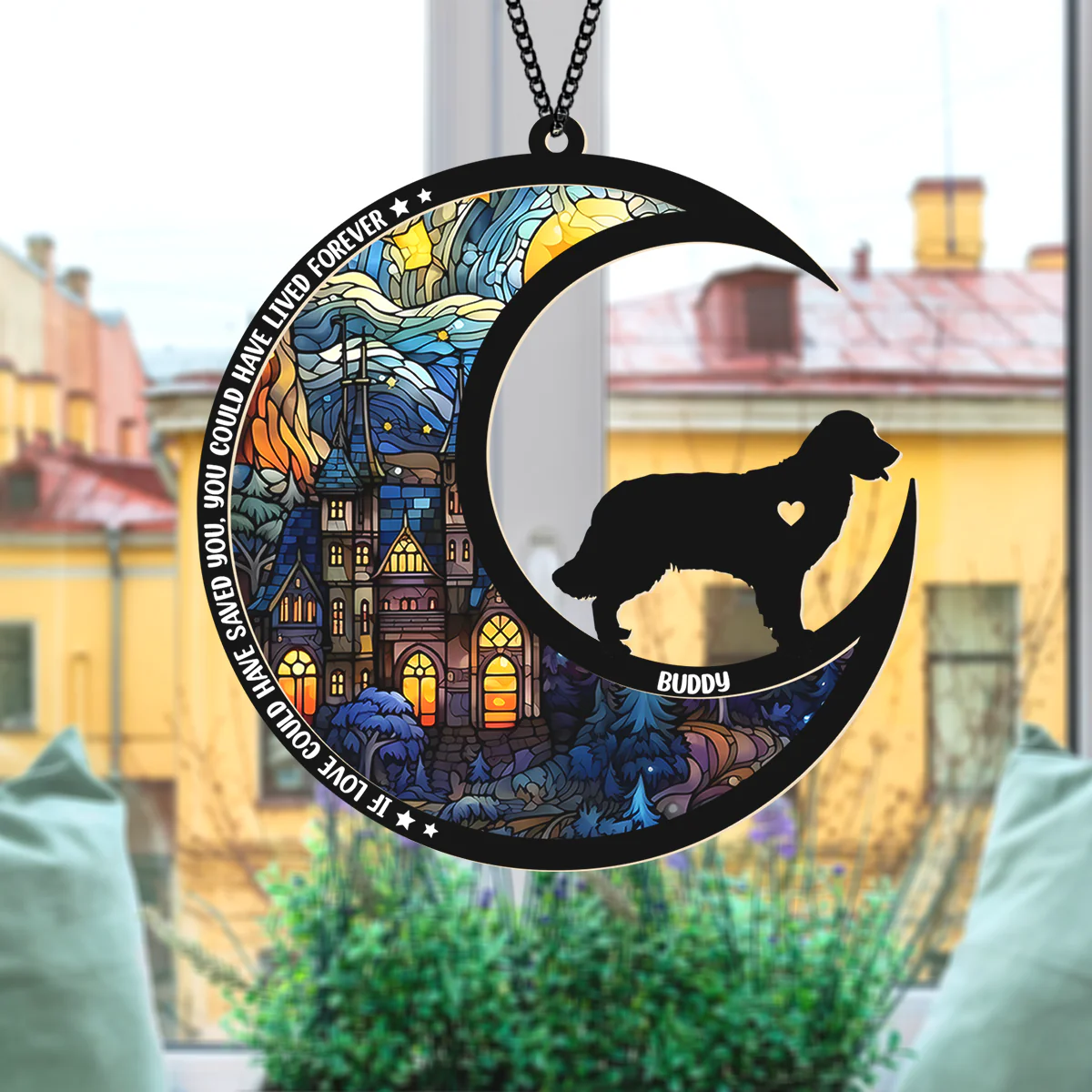 If Love Could Have Saved You, You Could Lived Forever Personalized Dog Loss Suncatcher Memorial CH07 896170 - Image 3