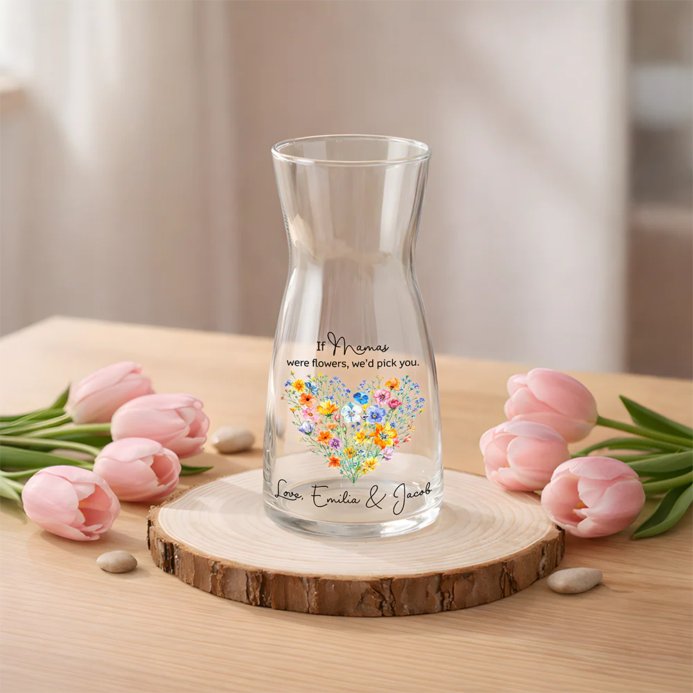 If Moms Were Flowers, We'd Pick You Personalized Mom Glass Vase CH07 910912 - Image 3