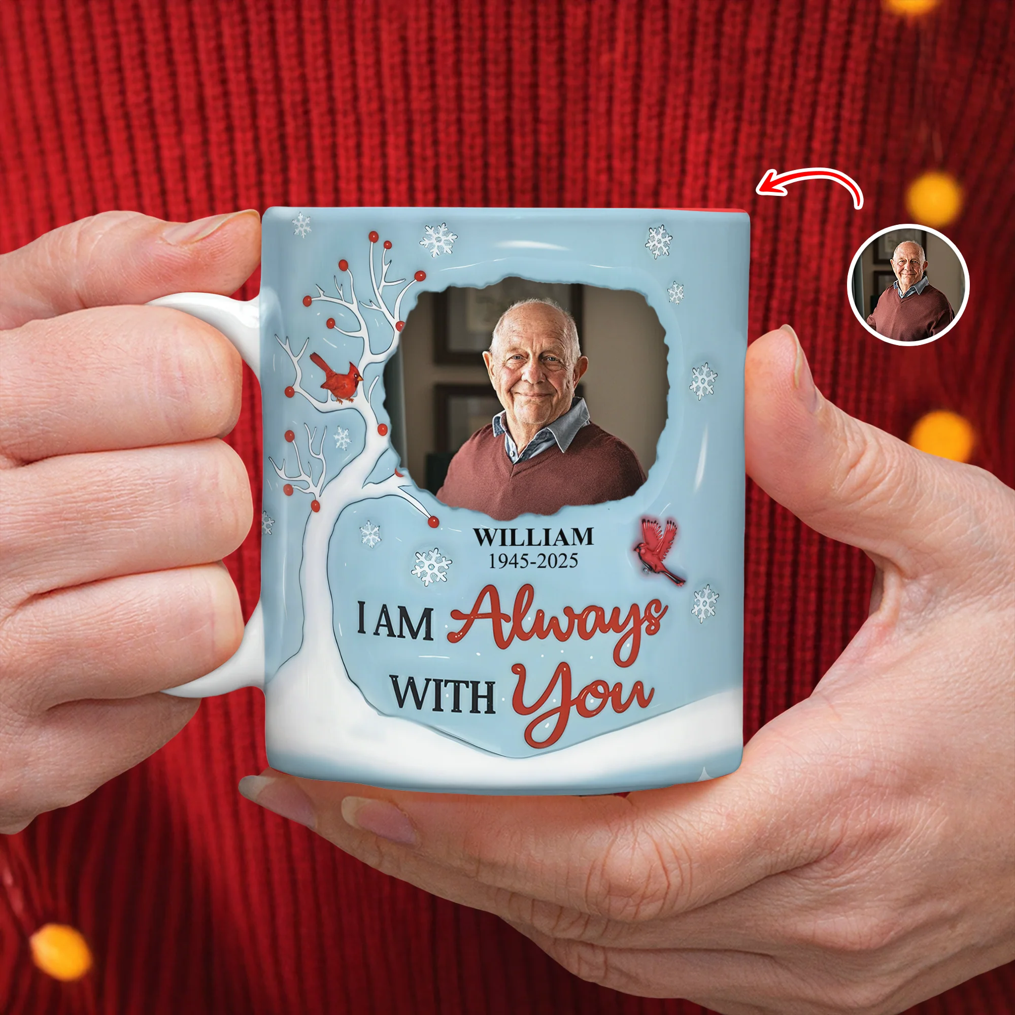 I'm Always With You Custom Memorial Photo 3D Inflated Effect Mug CH07 896614 - Image 3