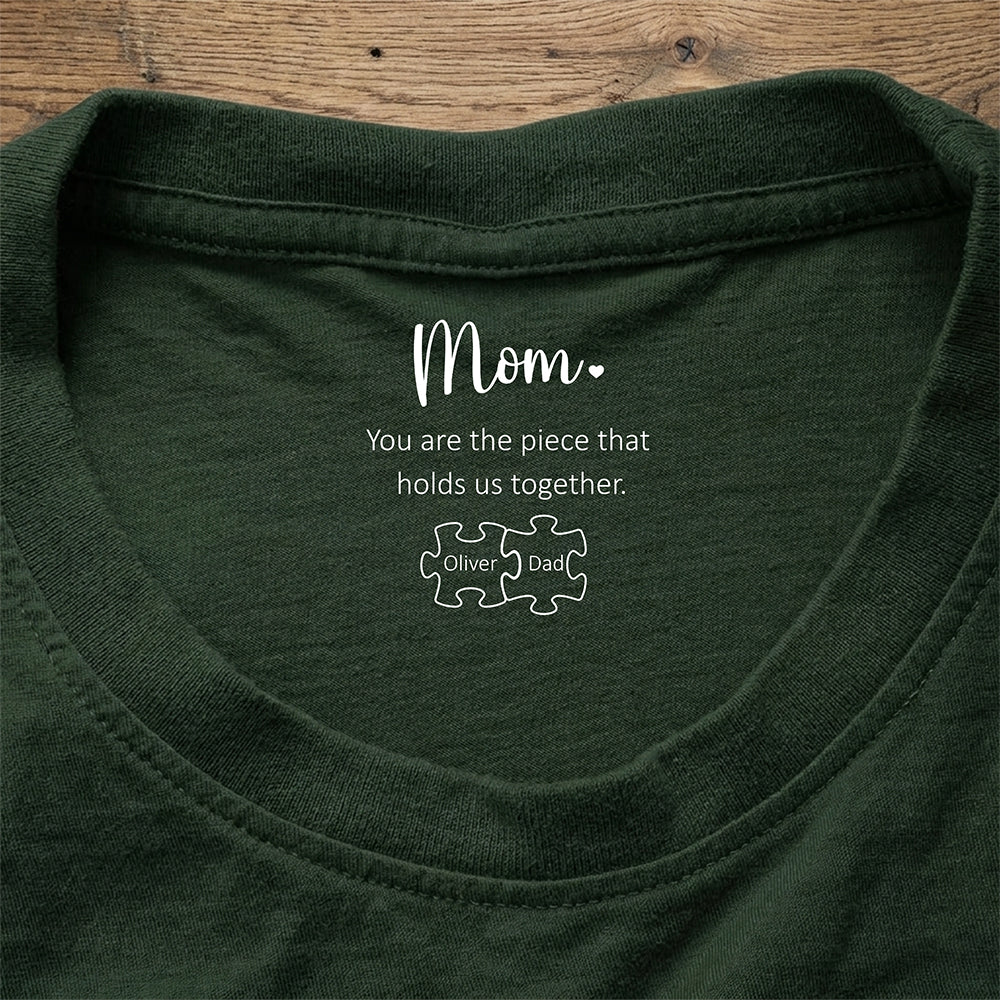 Mom You Are The Piece That Holds Us Together Personalized Neck Print Shirt For Mothers Day CH07 910944 - Image 3