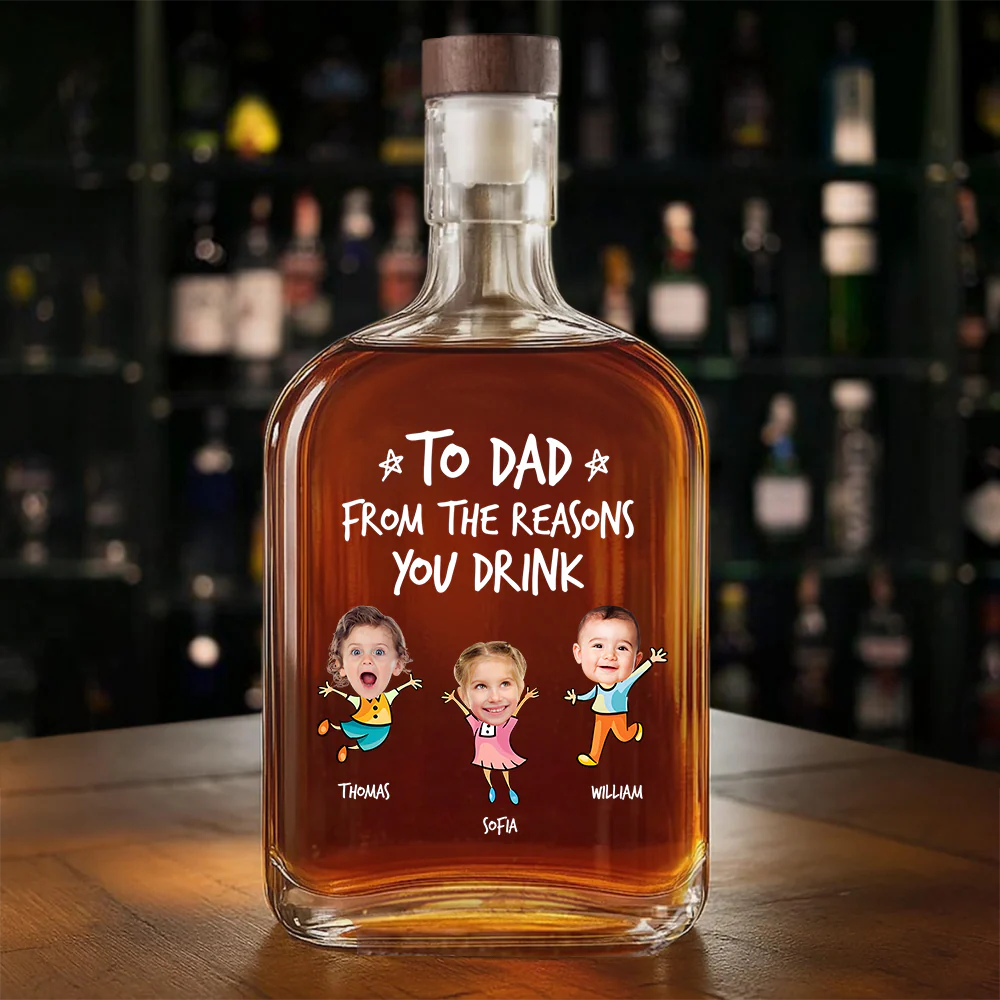Personalized To Dad From The Reasons You Drink Whiskey Bottle CH07 896006 - Image 18