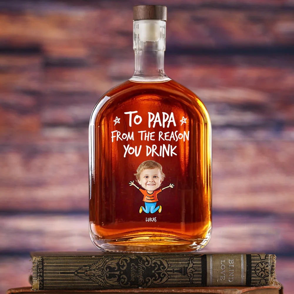 Personalized To Dad From The Reasons You Drink Whiskey Bottle CH07 896006 - Image 8