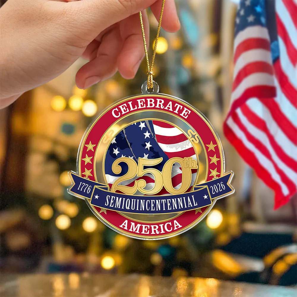 United States 250th Anniversary Acrylic Ornament Celebrate 250th Semiquincentennial America Ornament CH07 899234 - Image 3