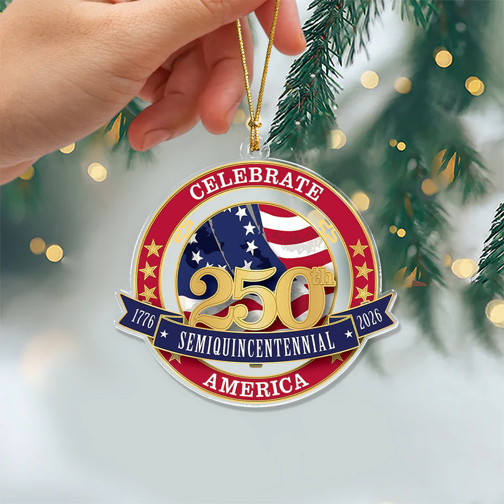 United States 250th Anniversary Acrylic Ornament Celebrate 250th Semiquincentennial America Ornament CH07 899234 - Image 4