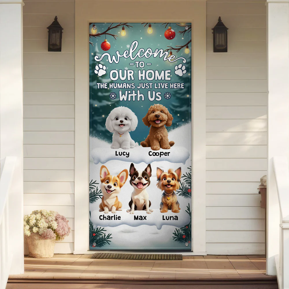 Welcome to Our Home the Humans Just Live Here 3D Dog Door Cover Decorative Gift CH07 899414 - Image 3