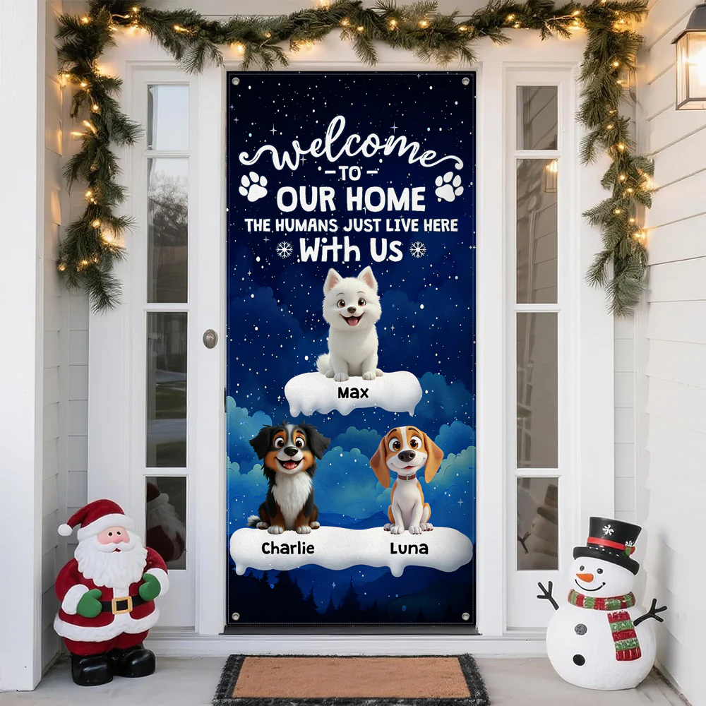 Welcome to Our Home the Humans Just Live Here 3D Dog Door Cover Decorative Gift CH07 899414 - Image 5