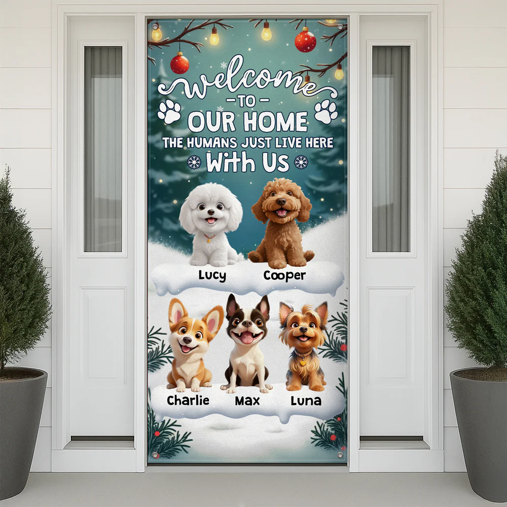 Welcome to Our Home the Humans Just Live Here 3D Dog Door Cover Decorative Gift CH07 899414 - Image 6