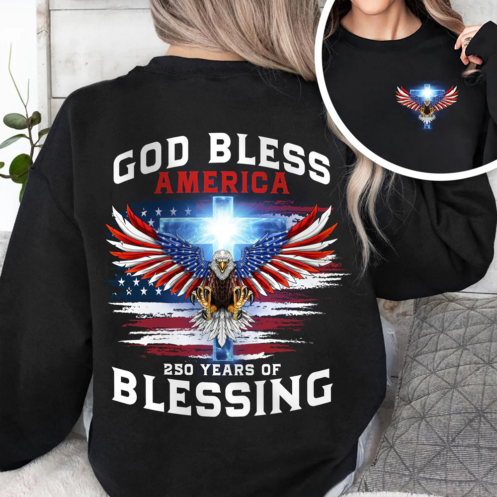 250 Years of Blessing Shirt, Patriotic God Bless America Eagle Back & Front Dark Shirt HO82 901054 - Image 5