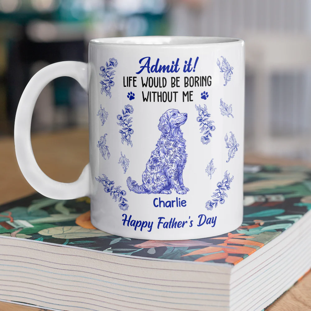 Admit it Life Would Be Boring Without Me - Personalized Chinoiserie Toile De Jouy Mug CH07 896064 - Image 5