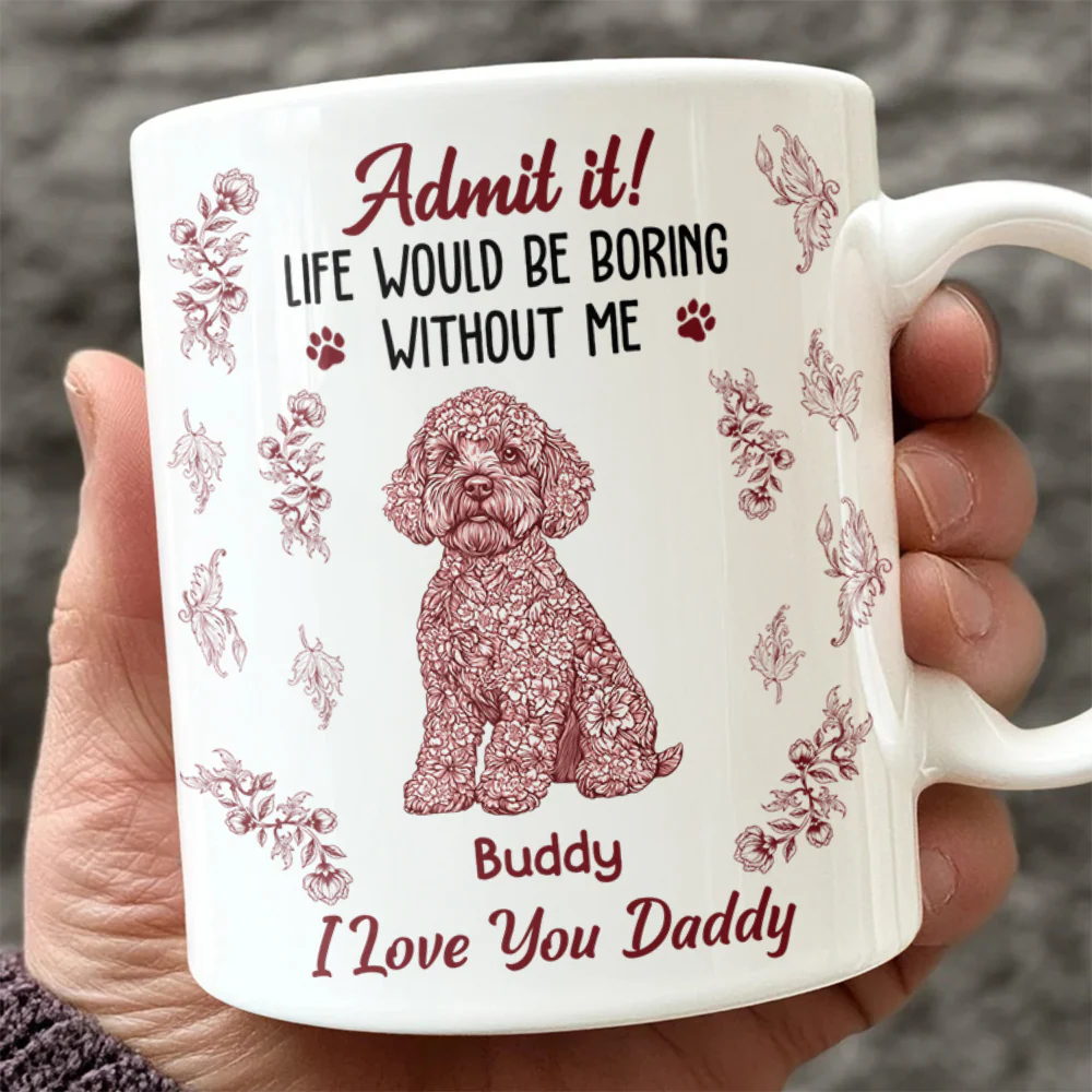 Admit it Life Would Be Boring Without Me - Personalized Chinoiserie Toile De Jouy Mug CH07 896064 - Image 8