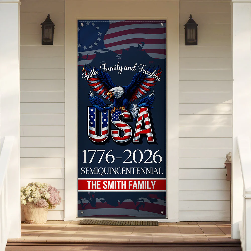 Custom Family Name Faith, Family & Freedom USA 1776-2026 Semiquincentennial Door Cover TH10 898447 - Image 3