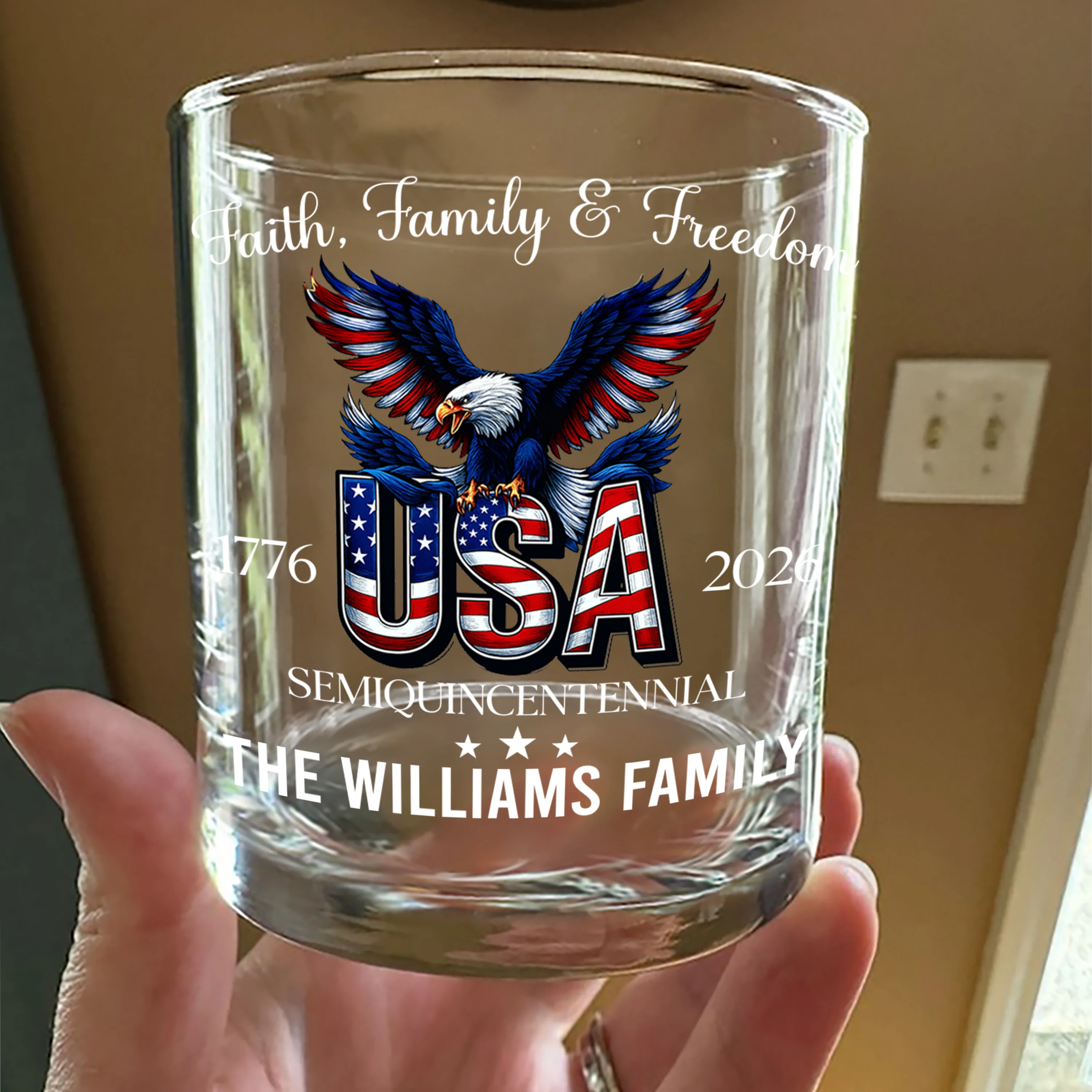 Custom Name Faith, Family & Freedom 250 Years of America Patriotic Whiskey Glass LM32 897719 - Image 3