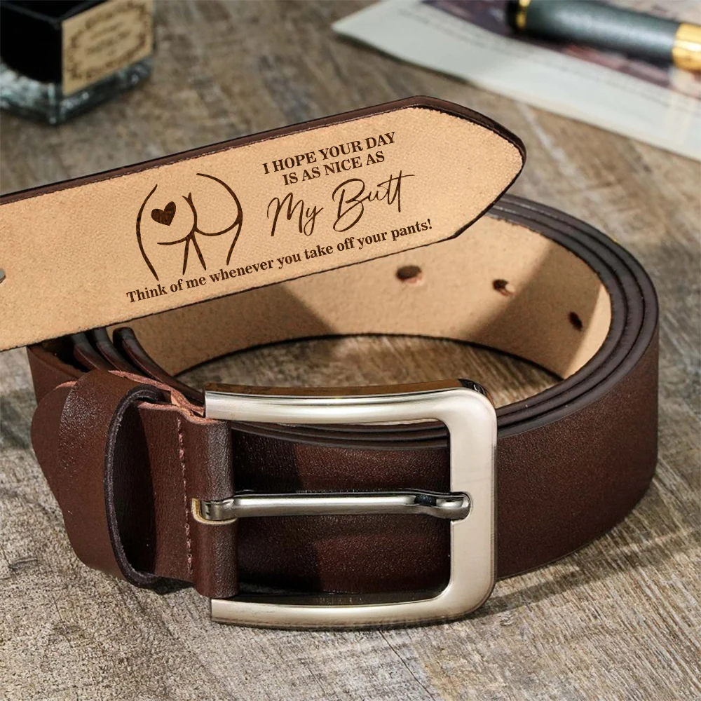 Custom Name I Hope Your Day Is As Nice As My Butt Leather Belt Gift For Husband, Boyfriend TH10 898275 - Image 6