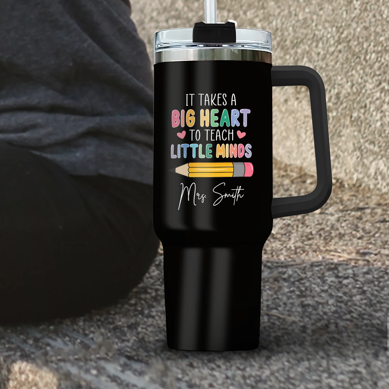 Custom Name Teacher 40oz Tumbler – It Takes a Big Heart to Teach Little Minds Gift TH10 170309 - Image 5
