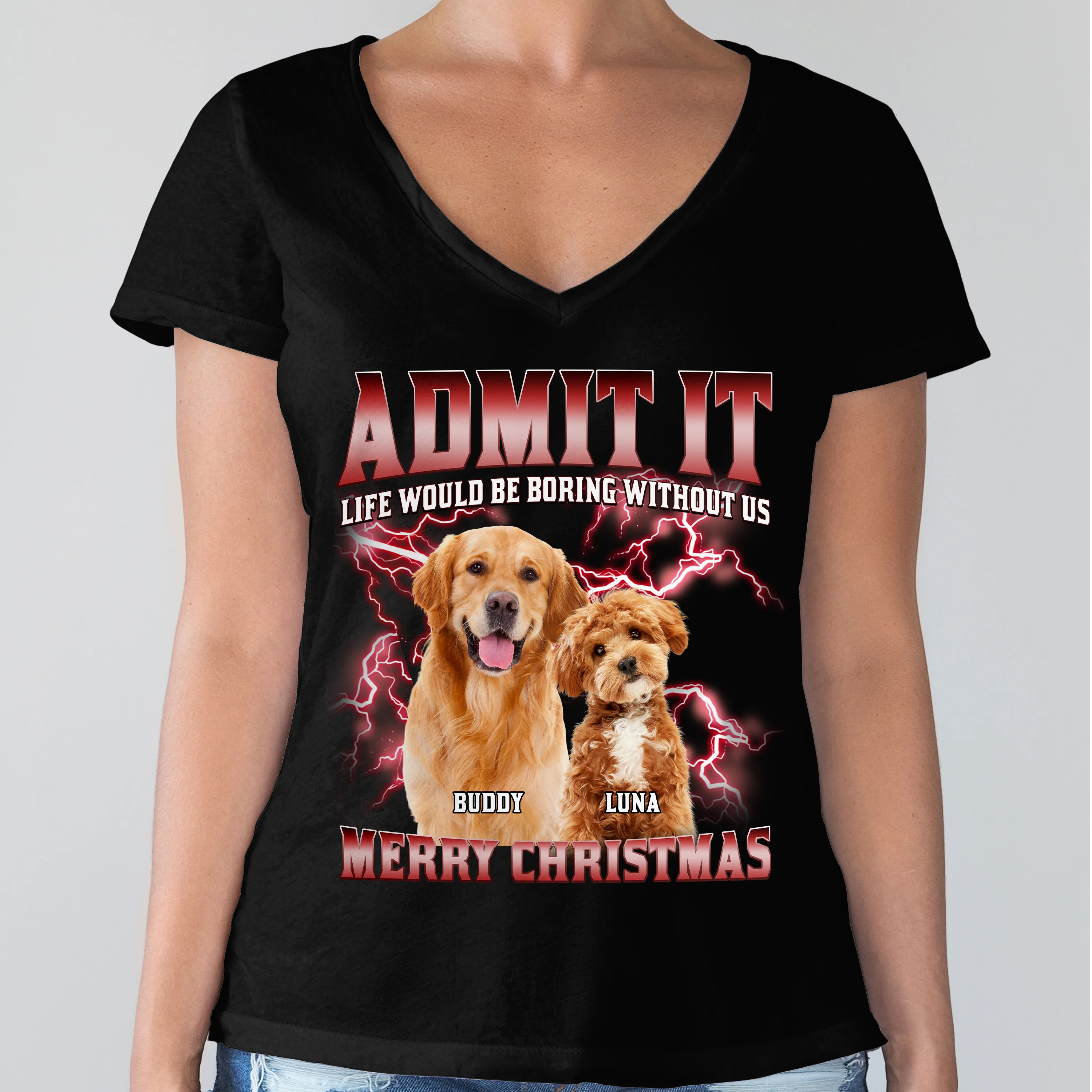 Custom Photo Admit It Life Would Be Boring Without Us - Personalized Dark Shirt TH10 894459 - Image 8
