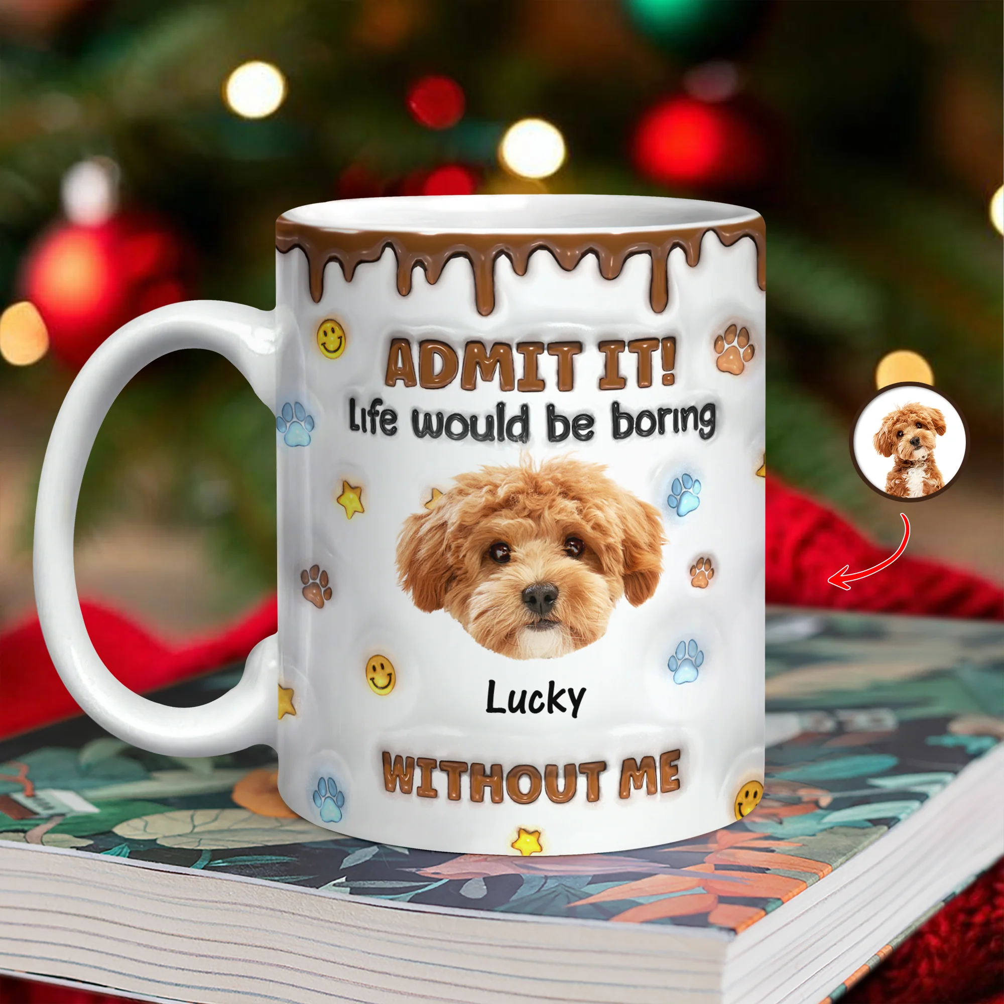 Custom Photo Dog Mom Dad Life Must Have Us - Personalized Custom 3D Inflated Effect Mug HO82 894422 - Image 9