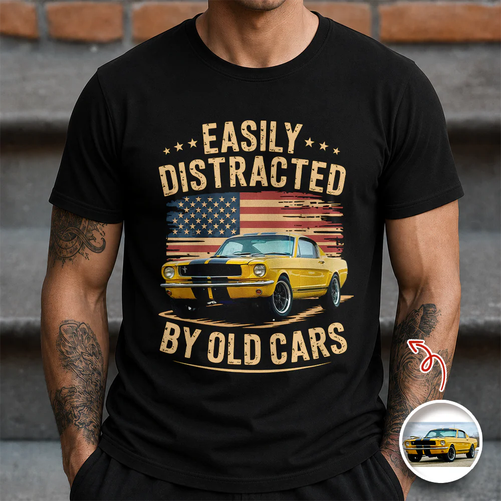 Custom Photo Easily Distracted by Old Cars Classic Car Guy Funny Vintage Dark Shirt CH07 180032 - Image 2