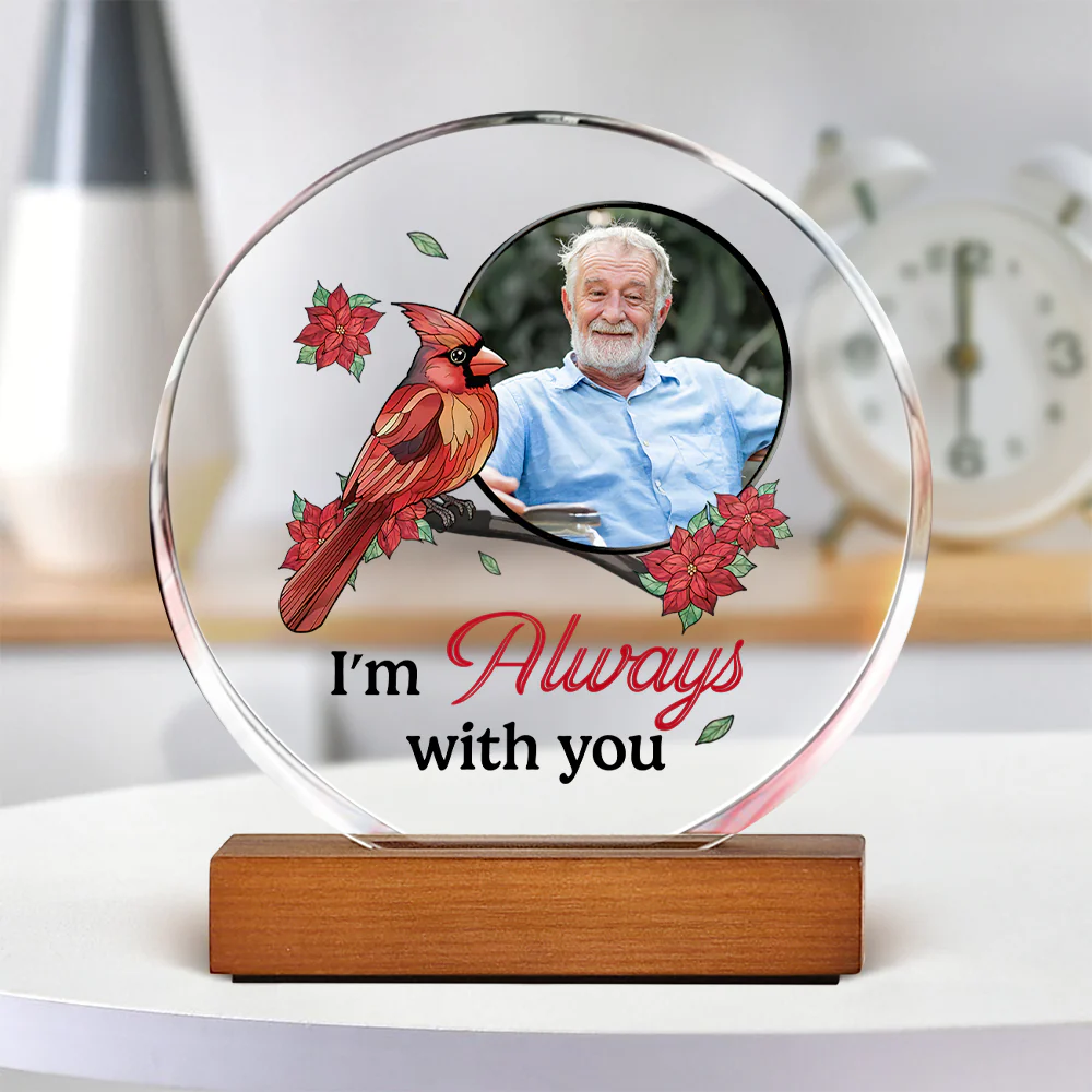 Custom Photo I'm Always With You Round Acrylic Frame Block HA75 892784 - Image 3