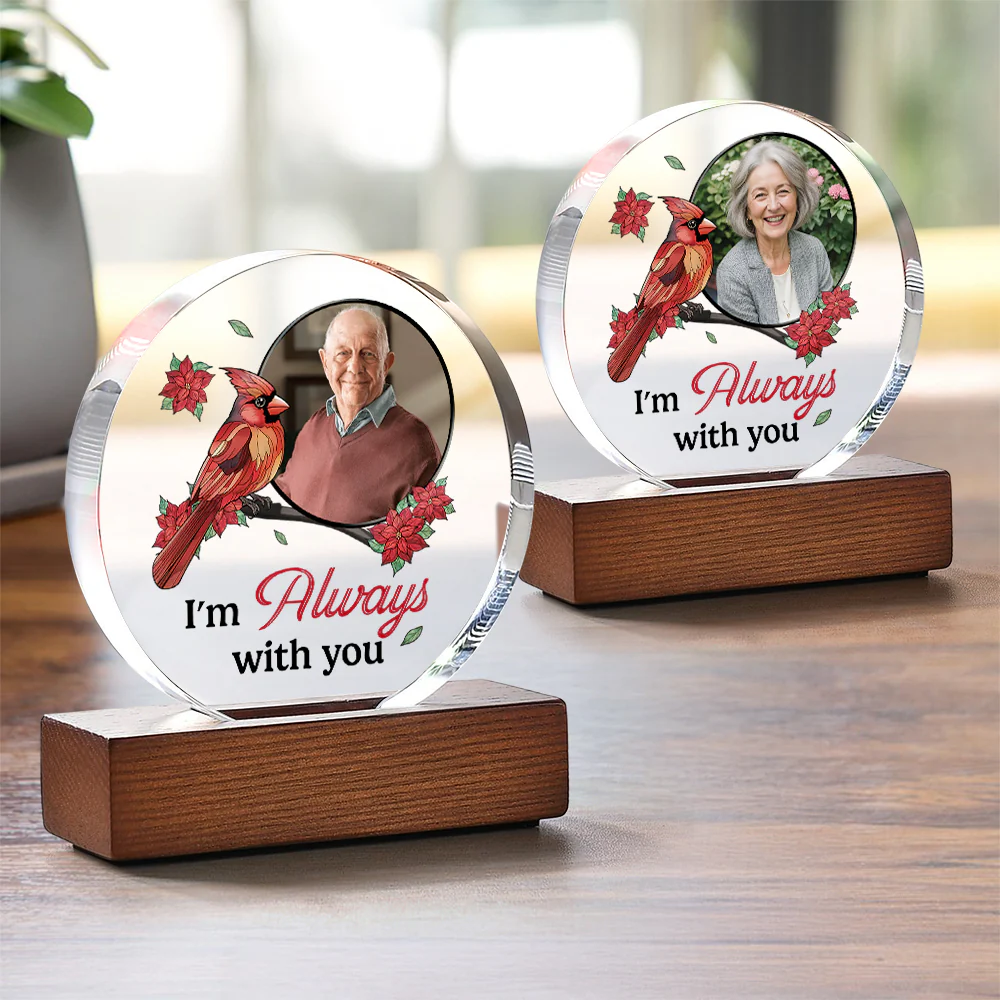 Custom Photo I'm Always With You Round Acrylic Frame Block HA75 892784 - Image 4