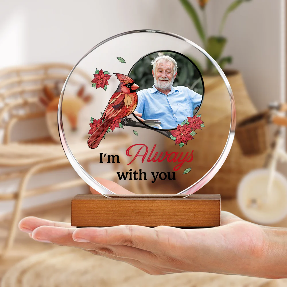 Custom Photo I'm Always With You Round Acrylic Frame Block HA75 892784 - Image 5