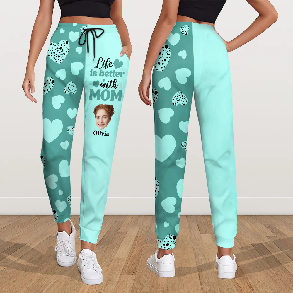 Custom Photo Life Is Better With Mom Sweatpants Gift For Mom TH10 169271 - Image 3